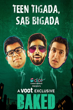 Download Baked Season 2 (2016) Hindi Voot Exclusive Complete Web Series 480p | 720p WEB-DL