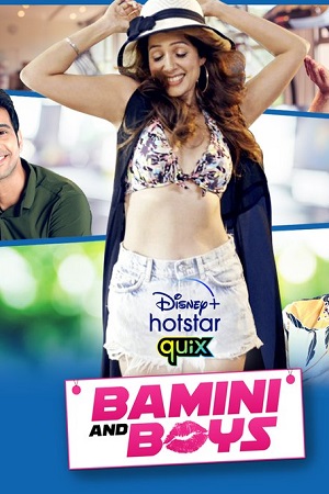 Download Bamini and Boys (2021) Season 1 Hindi Complete Disney+ HotStar Original WEB Series 480p | 720p HDRip