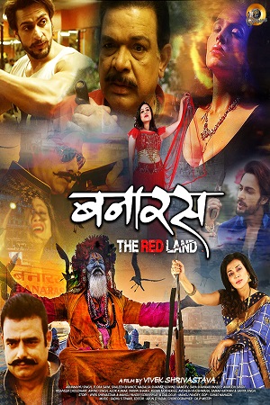 Download Banaras – The Red Land (2022) Hindi Full Movie 480p [400MB] | 720p [1.3GB] | 1080p [4GB]