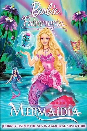 Download Barbie Fairytopia: Mermaidia (2006) Dual Audio {Hindi-English} 480p [370MB] | 720p [700MB] | 1080p [1.8GB]