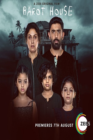 Download Barot House (2019) Hindi Full Movie 480p [300MB] | 720p [750MB] | 1080p [1.5GB]