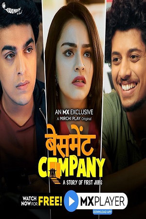 Download Basement Company (2020) Season 1 Hindi MX Originals Complete WEB Series 480p | 720p HDRip