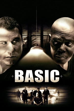 Download Basic (2003) Dual Audio [Hindi + English] WeB-DL 480p [350MB] | 720p [1GB] | 1080p [2.1GB]