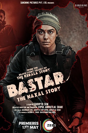 Download Bastar: The Naxal Story (2024) WEB-DL [Hindi DD5.1] Full Movie 480p [380MB] | 720p [1.1GB] | 1080p [2.3GB] | 2160p [9.2GB]