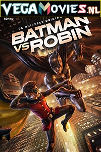 Download Batman vs. Robin (2015) Full Movie {English With Subtitles} 480p [300MB] | 720p [600MB]