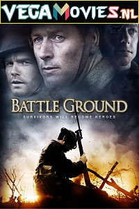 Download Battle Ground (2013) Dual Audio {Hindi-English} 480p [300MB] | 720p [900MB]