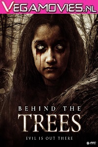 Download Behind The Trees (2019) Hindi Dubbed 720p [800MB] BluRay