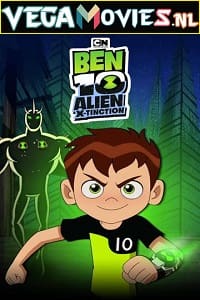 Download Ben 10 Alien X-Tinction (2021) Dual Audio {Hindi-English} 480p [200MB] | 720p [400MB] | 1080p [1GB]