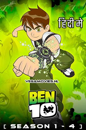 Download Ben 10 (Season 1 – 4) Dual Audio [Hindi + English] Complete Web Series Esubs 720p [200MB]