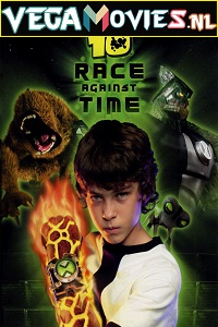 Download Ben 10: Race Against Time (2007) Dual Audio {Hindi-English} 480p [200MB] | 720p [550MB]