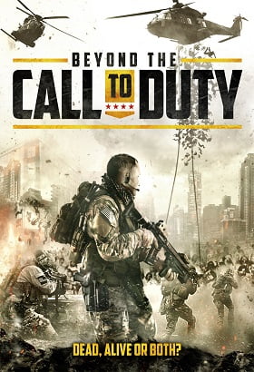 Download Beyond The Call To Duty (2016) Dual Audio {Hindi-English} BluRay 480p [500MB] | 720p [800MB] | 1080p [2GB]