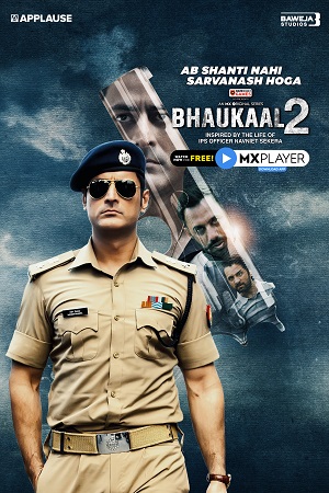 Download Bhaukaal (2020) Season 1 Hindi Complete MX Player WEB Series 480p | 720p HDRip