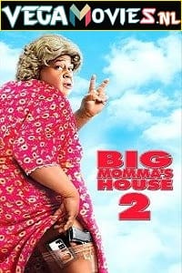 Download Big Mommas House 2 (2006) Dual Audio {Hindi-English} 480p [300MB] | 720p [850MB]