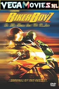 Download Biker Boyz (2003) Dual Audio {Hindi-English} 480p [350MB] | 720p [1GB]