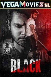 Download Black (2022) Hindi Dubbed Full Movie WEB-DL 480p [400MB] | 720p [1GB] | 1080p [2.9GB]