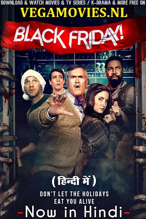 Download Black Friday (2022) Blu-Ray Dual Audio {Hindi-English} 480p [350MB] | 720p [860MB] | 1080p [2GB]