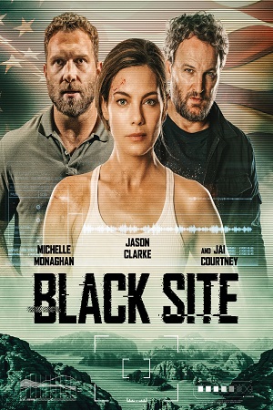 Download Black Site (2022) Dual Audio [Hindi + English] WeB-DL 480p [300MB] | 720p [820MB] | 1080p [1.9GB]