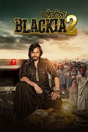 Download Blackia 2 (2024) Punjabi WEB-DL Full Movie 480p [450MB] | 720p [1.1GB] | 1080p [2.6GB]