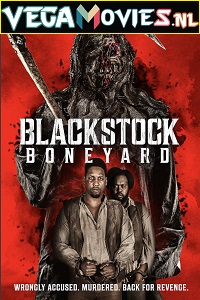 Download Blackstock Boneyard (2021) English 480p [250MB] | 720p [800MB]