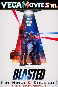 Download Blasted – Netflix Original (2022) Dual Audio {Hindi-English} 480p [400MB] | 720p [1.2GB] | 1080p [2GB]