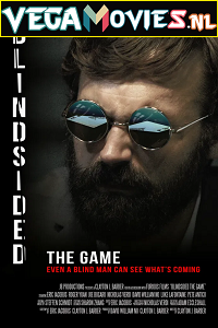 Download Blindsided: The Game (2018) Full Movie {English With Subtitles} 480p | 720p [900MB] | 1080p [1.9GB]