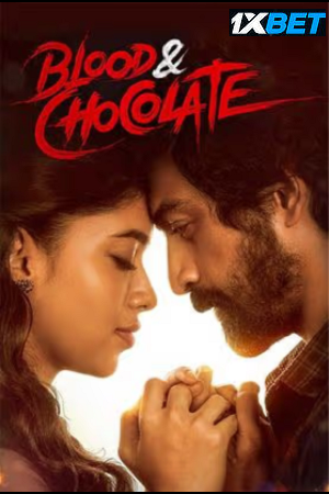 Download Blood & Chocolate (2023) HDCAMRip Hindi (HQ-Dubbed) Full Movie 480p [570MB] | 720p [1.9GB] | 1080p [3.4GB]