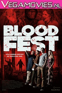 Download Blood Fest (2018) Dual Audio {Hindi-English} 480p [300MB] | 720p [800MB]