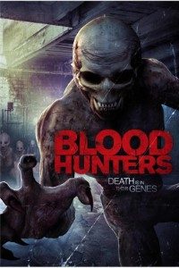 Download Blood Hunters (2016) Dual Audio {Hindi-English} 480p [300MB] | 720p [800MB] BluRay