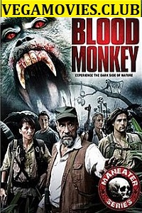 Download Blood Monkey (2007) Dual Audio {Hindi-English} 480p [300MB] | 720p [1GB]