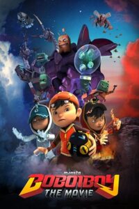 Download BoBoiBoy The Movie (2016) Dual Audio {Hindi-English} 480p [350MB] | 720p [1.2GB] | 1080p [2.5GB]