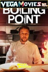 Download Boiling Point (2021) Hindi [Voice Over] Full Movie WeB-DL 720p [885MB]