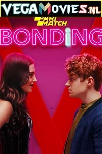 Download Bonding Season 1 Dual Audio [Hindi (Fan Dubbed) & English] WEB Series 720p [160MB]