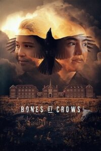 Download Bones of Crows (2022) WEB-DL {English With Subtitles} Full Movie 480p [400MB] | 720p [1GB] | 1080p [2.5GB]