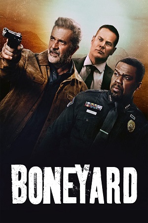 Download Boneyard (2024) BluRay Dual Audio {Hindi-English} 480p [350MB] | 720p [980MB] | 1080p [2GB]