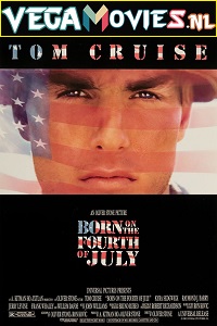 Download Born On The Fourth Of July (1989) Dual Audio {Hindi-English} 480p [400MB] | 720p [1GB]