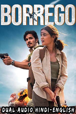 Download Borrego (2022) Dual Audio [Hindi + English] WeB-DL 480p [300MB] | 720p [900MB] | 1080p [2.3GB]