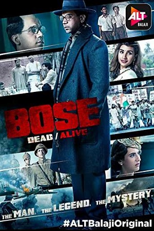 Download Bose: Dead/Alive (2017) Season 1 Hindi Complete ALTBalaji WEB Series 480p [550MB] | 720p [1.3GB] | 1080p [5GB] HDRip