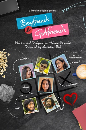 Download Boyfriends and Girlfriends (2021) Season 1 Hindi Complete MX Original WEB Series 480p [300MB] | 720p [700MB] HDRip