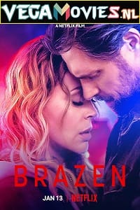 Download Brazen – Netflix Original (2022) Dual Audio {Hindi-English} 480p [300MB] | 720p [1.2GB] | 1080p [2GB]