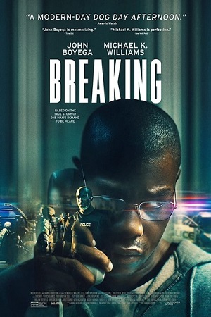 Download Breaking (2022) WEB-DL {English With Subtitles} Full Movie 480p [300MB] | 720p [900MB]