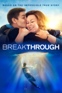 Download Breakthrough (2019) Dual Audio Hindi 480p [400MB] | 720p [1GB]