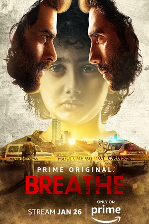 Download Breathe (2018) Season 1 Hindi Complete Amazon Prime WEB Series 480p | 720p HDRip