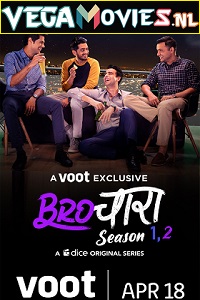 Download Brochara (Season 1 – 2) Hindi Complete [Voot Original] WEB Series 480p | 720p WEB-DL