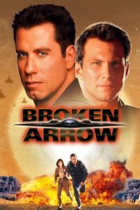 Download Broken Arrow (1996) BluRay Dual Audio {Hindi-English} 480p [350MB] | 720p [1GB] | 1080p [2.3GB]