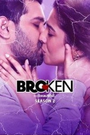 Download Broken But Beautiful (2019) Season 2 Hindi Complete ALTBalaji WEB Series 480p | 720p HDRip