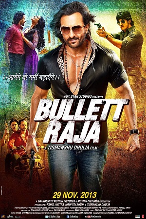 Download Bullett Raja (2013) Hindi Full Movie 480p [400MB] | 720p [1GB] | 1080p [2GB]