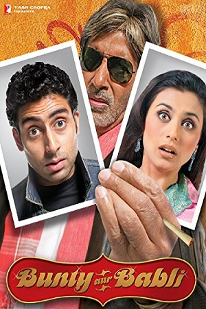 Download Bunty Aur Babli (2005) Hindi Full Movie 480p [400MB] | 720p [1.3GB] | 1080p [5GB]