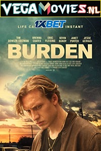 Download Burden (2022) Hindi [Voice Over] Full Movie WEB-DL 720p [1GB]