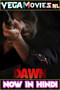 Download By Dawn (2019) Dual Audio {Hindi-English} 480p [250MB] | 720p [850MB]