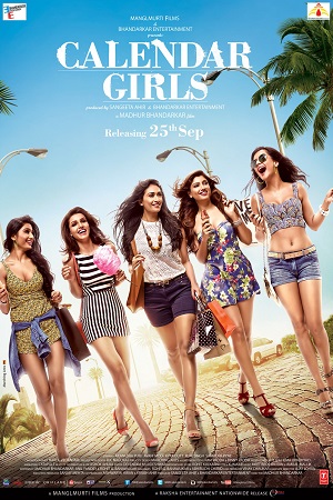 Download Calendar Girls (2015) Hindi Full Movie 480p [350MB] | 720p [1.2GB] | 1080p [3.5GB]